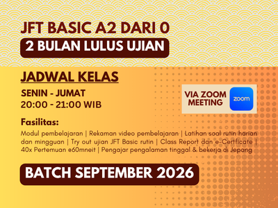 lp jft basic a2 dari 0 september Kelas Mensetsu Kaigo